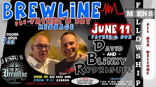 David & Blinky Pre-Father’s Day Message