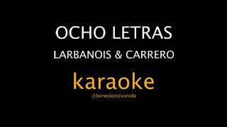 KARAOKE - Ocho letras - Larbanois & Carrero