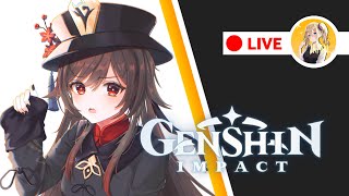 [ AR 48 ] Hu Tao UwU ! - Genshin Impact Livestream