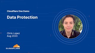 Cloudflare One for Data Protection Demo