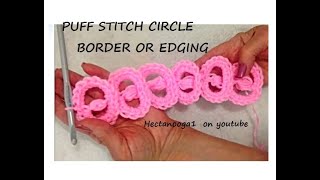 CROCHET BORDER, Puff Stitch center round circle edging tutorial