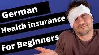 How Health Insurance in Germany works: Beginners Guide