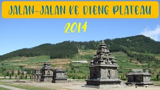 PLESIRAN KE DIENG PLATEAU - 2014