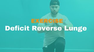 Deficit Reverse Lunge