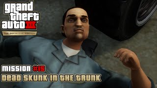 GTA 3: Definitive Edition - Mission #15 - Dead Skunk in the Trunk (PC)