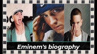 Eminem's biography