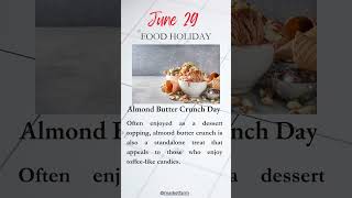 Almond Butter Crunch Day 🍬 June 29  #foodholiday