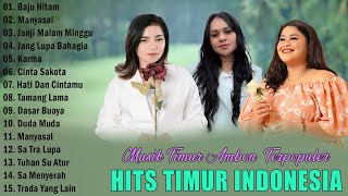 LAGU TIMUR INDONESIA VIRAL TERBARU & TERPOPULER FULL ALBUM 2024 ENAK DIDENGAR SAAT INI