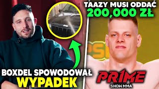 BOXDEL WYPADEK SAMOCHODOWY! TAZZY MUSI ODDAĆ 200 TYSIĘCY PRIME MMA! (NATAN MARCOŃ, IZAK, NITRO)