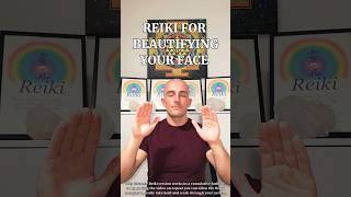 Reiki for Face Beautification ✨