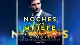 Noches con mi jefe | Liv Norris 🎧📖 Audiolibros de Romance