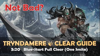 [Season 11.11] Tryndamere Jungle Clear Guide | 3:20 Blue-Start Full Clear