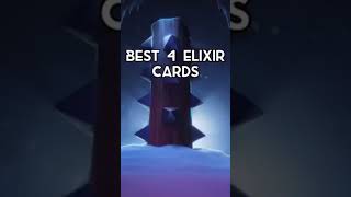 BEST 4 ELIXIR CARDS IN CLASH ROYALE!#clashroyale