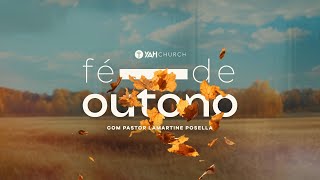 FÉ DE OUTONO - Palavra de Deus - Lamartine Posella