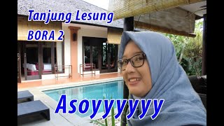 Tanjung Lesung Villa Bora 2 Keren Cuy !!!