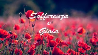 Sofferenza e gioia