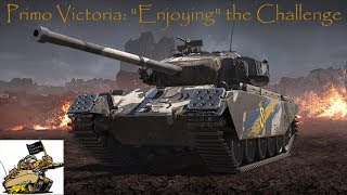 Primo Victoria: "Enjoying" the Challenge - World of Tanks Console