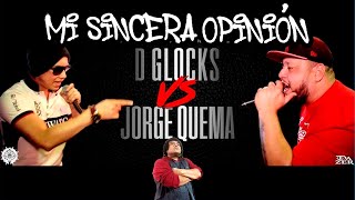 D. Glocks vs Jorge Quema - Liga Dios Barras // Mi Sincera Opinión