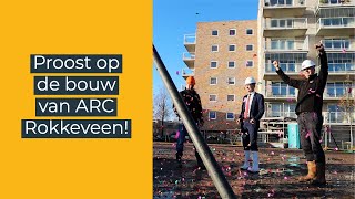 Wonen à la Carte I Proost op de bouw van ARC Rokkeveen!