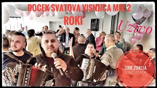 Roki & Ork.Zokija Vincanca docek svatova (svadba visnjica) MIX 2