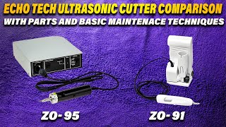 Echo Tech Ultrasonic Cutter: Full Lineup, Parts & Maintenance Tips