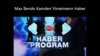 Max Bendo Kamden Yönetmenn Haber - Haber Program Jeneriği (2017)