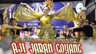 AJI JARAN GOYANG || KUNTULAN SRIKANDI BLAMBANGAN ( MBK Nining )