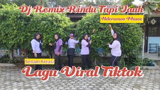 Dj Remix Rindu Tapi Jauh ( Senam Kreasi ) || Sahara Channel ||