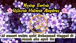 Ngalap Berkah || Ustazah Halimah Alaydrus @kataislami