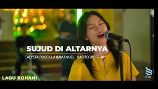 Sujud di AltarNya - Barito Worship (Cover) #lagurohani