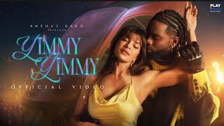 Yimmy Yimmy - Tayc | Shreya Ghoshal | Jacqueline Fernandez | Rajat N | Rana | Nyadjiko | Anshul Garg