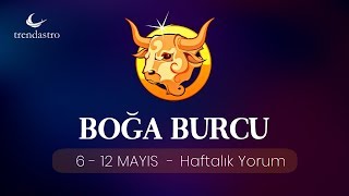 Boğa Burcu 6 - 12 Mayıs Haftalık Yorum | TRENDASTRO