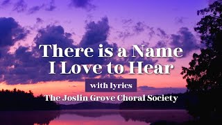 There Is a Name I Love to Hear (Oh How I Love Jesus) - Cherished Hymn & On Screen Lyrics, Sing Along