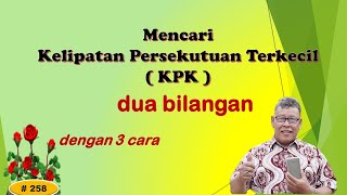 Mencari Kelipatan Persekutuan Terkecil (KPK) dua bilangan