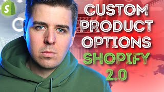 Create CUSTOM PRODUCT OPTIONS on Shopify 2.0 Dawn Theme - Without the App for FREE