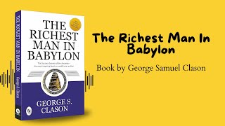 The Richest Man in Babylon Book Summary | Key Lessons for Financial Success