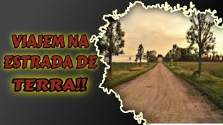 PRIMEIRA VIAGEM - ESTRADA DE CHÃO