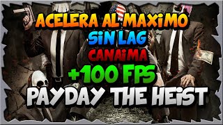 ✔Tutorial✔♛Como Acelerar Pay Day The Heist♛ ►En Canaima Letras Rojas◄ ✔+ 30 Fps | No Fake✔