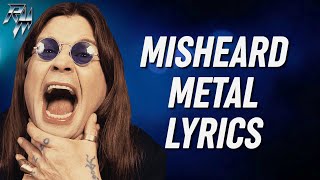 Misheard Metal Lyrics (Iron Maiden, Metallica, Black Sabbath & Judas Priest)