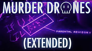 IF U A LIL BI - EXTENDED | MURDER DRONES VOL. 3 OST