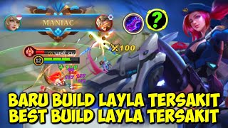 BARU BUILD LAYLA TERSAKIT 2023 _ BEST BUILD LAYLA TERSAKIT TOP GLOBAL MOBILE LEGENDS