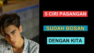 5 Ciri-Ciri Pasangan Sudah Bosan Dengan Kita