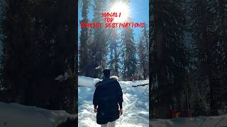 Manali top Five Tourist place ( updated ) Must visited place in manali #manalitour #manali