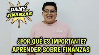 ¿Por qué es importante conocer sobre finanzas personales?