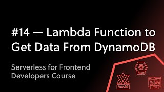 #14 Adding a Lambda Function to Get Vote Counts from DynamoDB