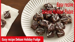 Easy recipe Deluxe Holiday Fudge : cake for you