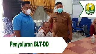 Penyaluran BLT-DD tahap X dan tahap XI desa Batu Tunggal tahun 2021