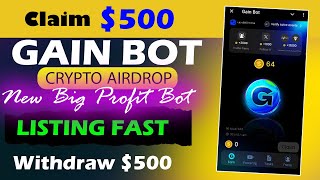 Gain Bot Airdrop - Gain Bot Airdrop Withdraw - Gain Bot Airdrop Listing - Gain Bot Airdrop Price