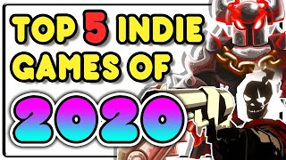 Top 5 (Lesser-known) Indie Games of 2020!