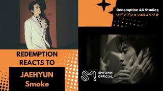 JAEHYUN 재현 'Smoke' MV (Redemption Reacts)